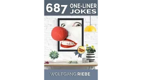 687 One-Liner Jokes by Wolfgang Riebe eBook DOWNLOAD
