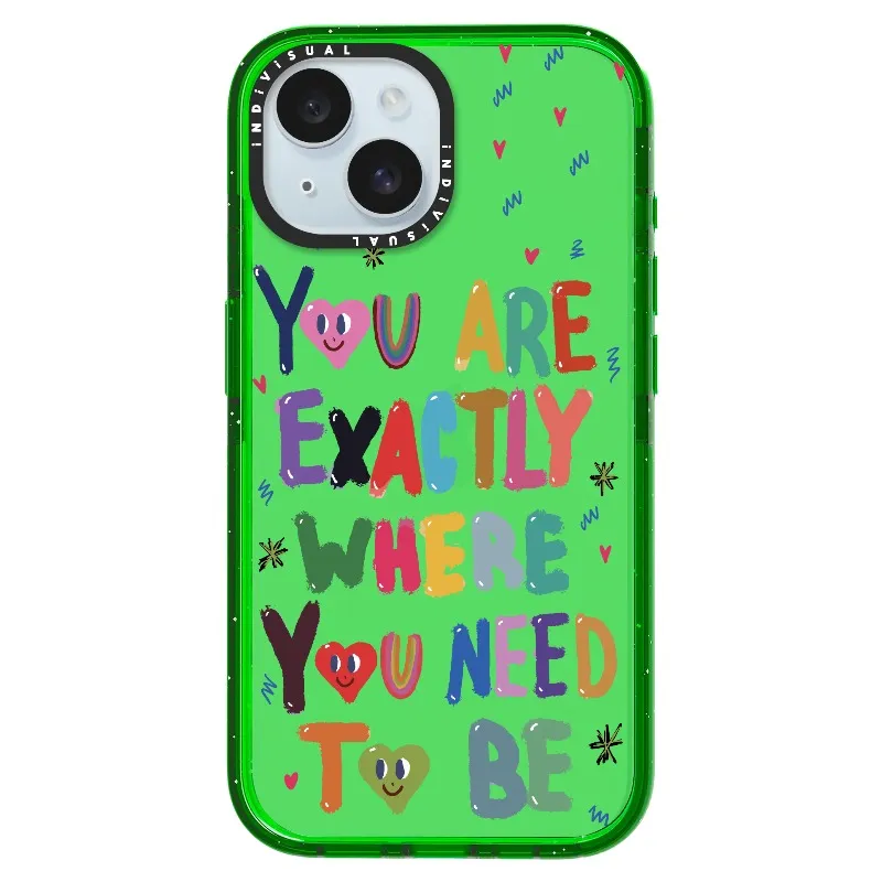 "You are Exactly Where You Need to Be"_iPhone Ultra-Impact Case [1502831]